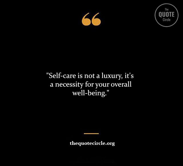 Top Best New Famous Self Care Quotes for Everyone Self-Care-Quotes