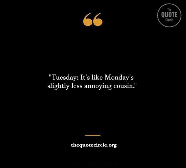 Top Best New Famous Tuesday Quotes for Everyone Tuesday-Funny-Quotes