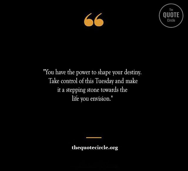 Top Best New Famous Tuesday Quotes for Everyone Tuesday-Motivation-Quotes