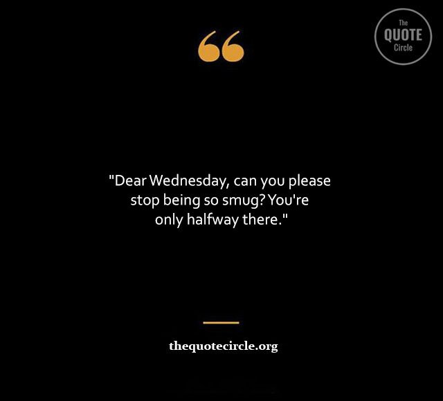 Top Best New Famous Wednesday Quotes for Everyone Wednesday-Funny-Quotes