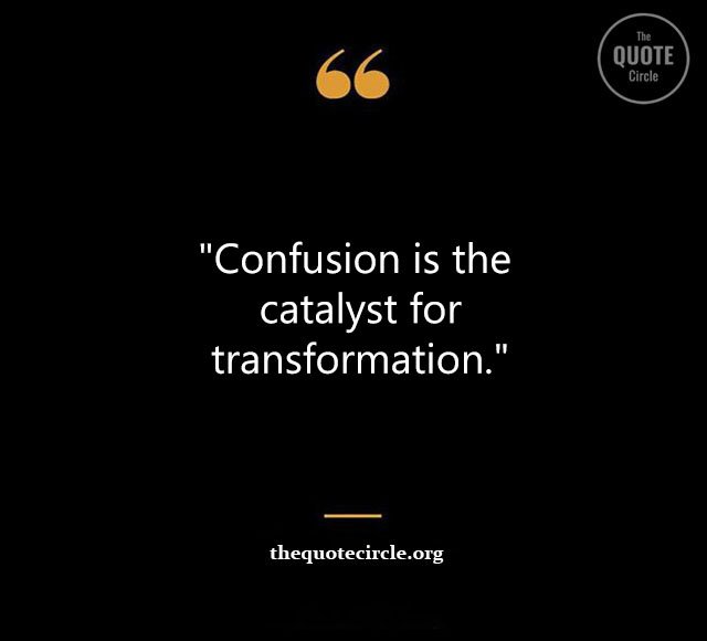 Top Best New Famous Confused Quotes for Everyone Confused-Quotes
