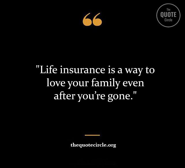 Top 50+ Best New Famous Life Insurance Quotes Life-Insurance-Quotes
