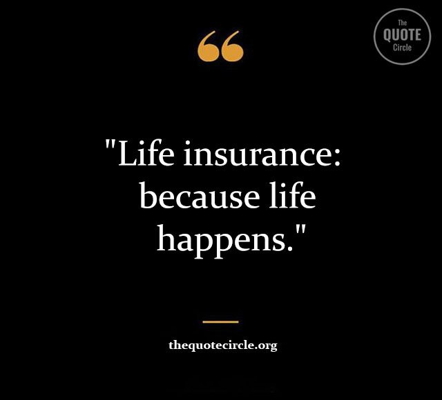 Top 50+ Best New Famous Life Insurance Quotes Life-Insurance-Quotes